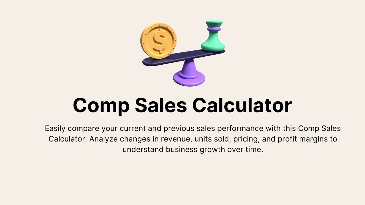 Comp Sales Calculator