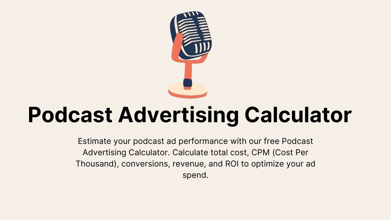 Podcast Advertising Calculator