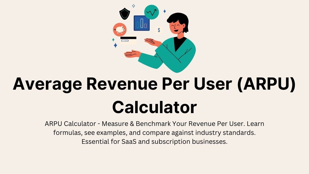 Average Revenue Per User (ARPU) Calculator