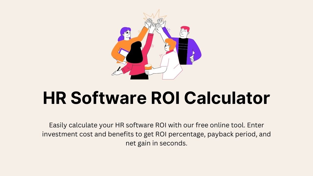 HR Software ROI Calculator – Measure Your Investment Success