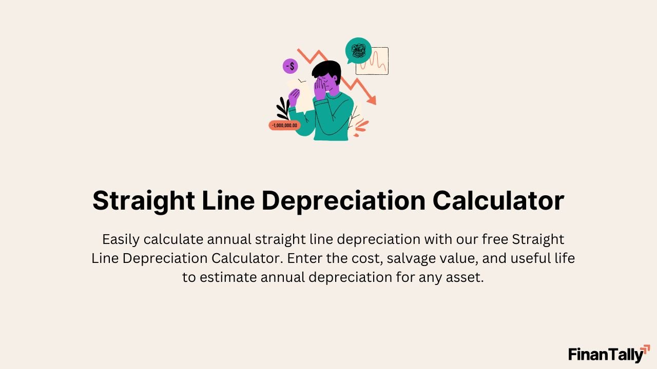 Straight Line Depreciation Calculator