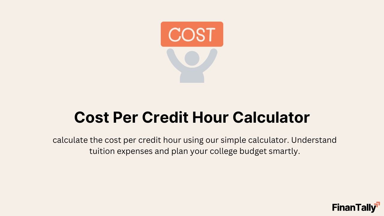 Cost Per Credit Hour Calculator