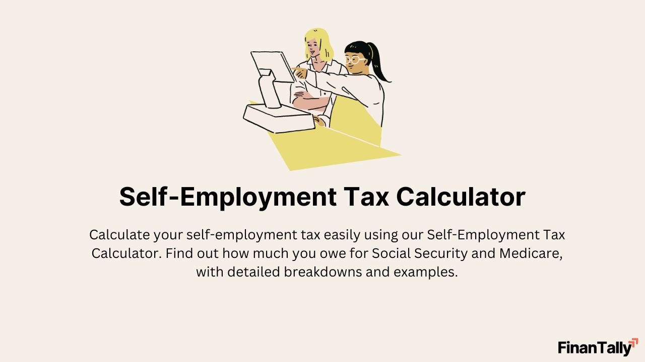 Self-Employment Tax Calculator