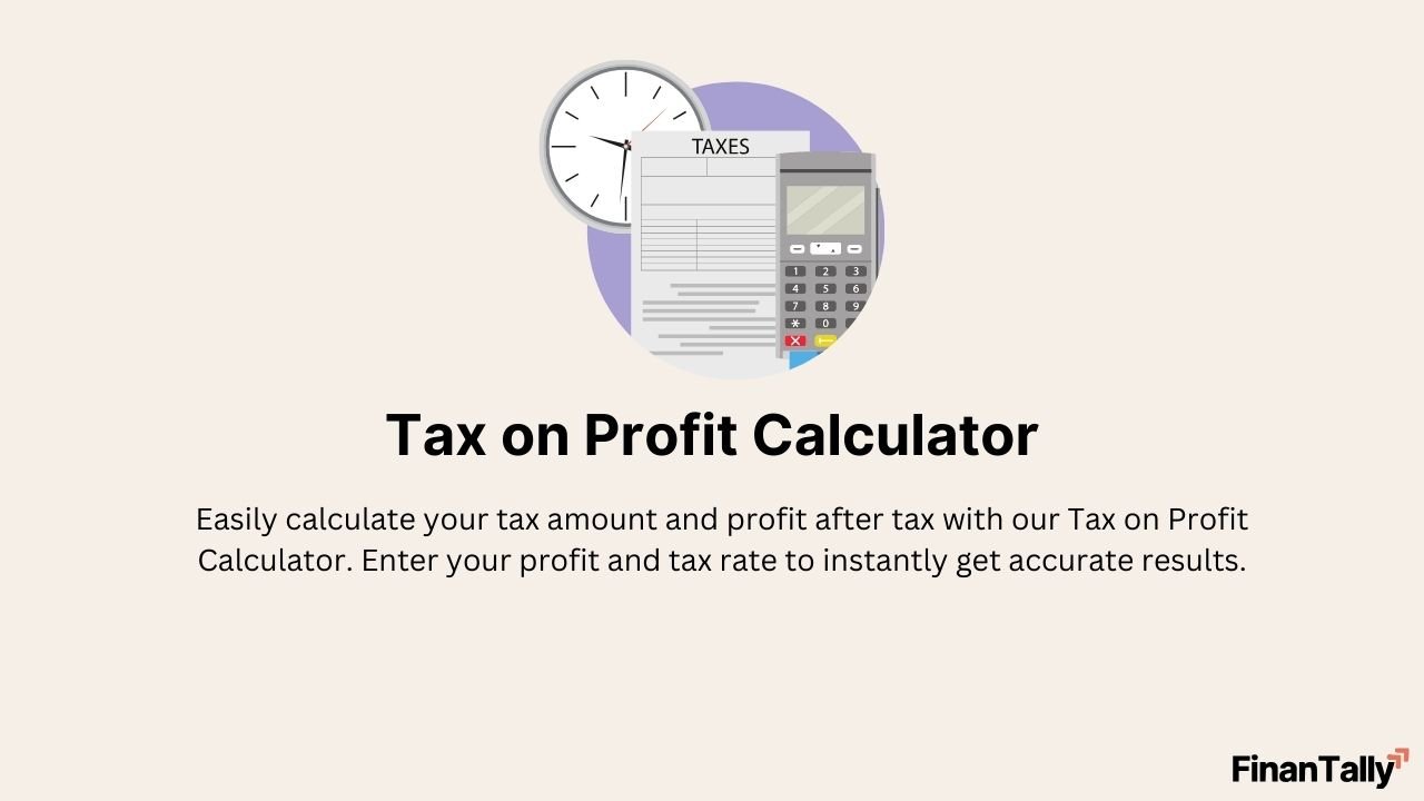Tax on Profit Calculator – Easily Calculate Your Tax Amount and Profit After Tax