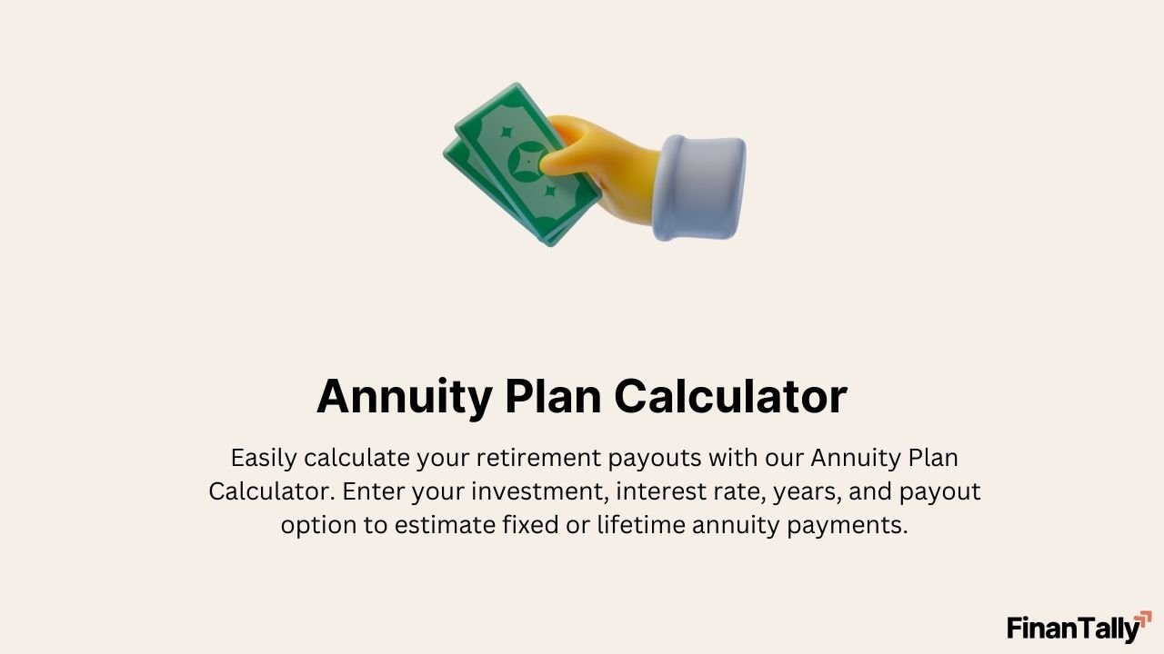 Annuity Plan Calculator – Understand Your Future Payouts