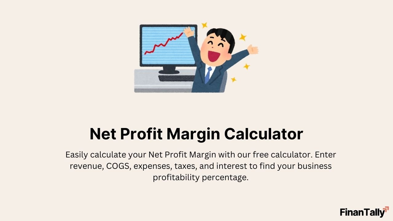 Net Profit Margin Calculator – Calculate Your Business Profitability