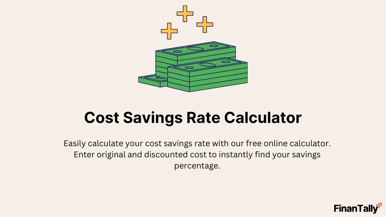Cost Savings Rate Calculator – Find Your Savings Percentage