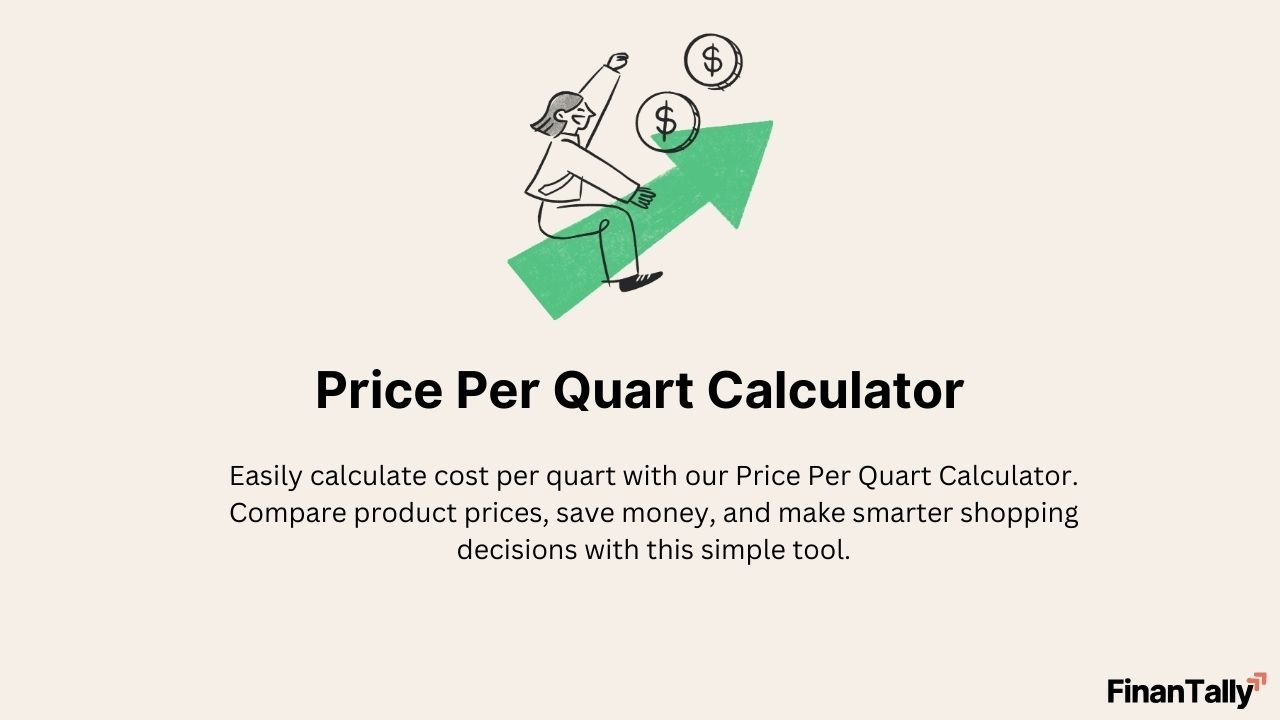 Price Per Quart Calculator – Calculate Cost Per Quart Easily