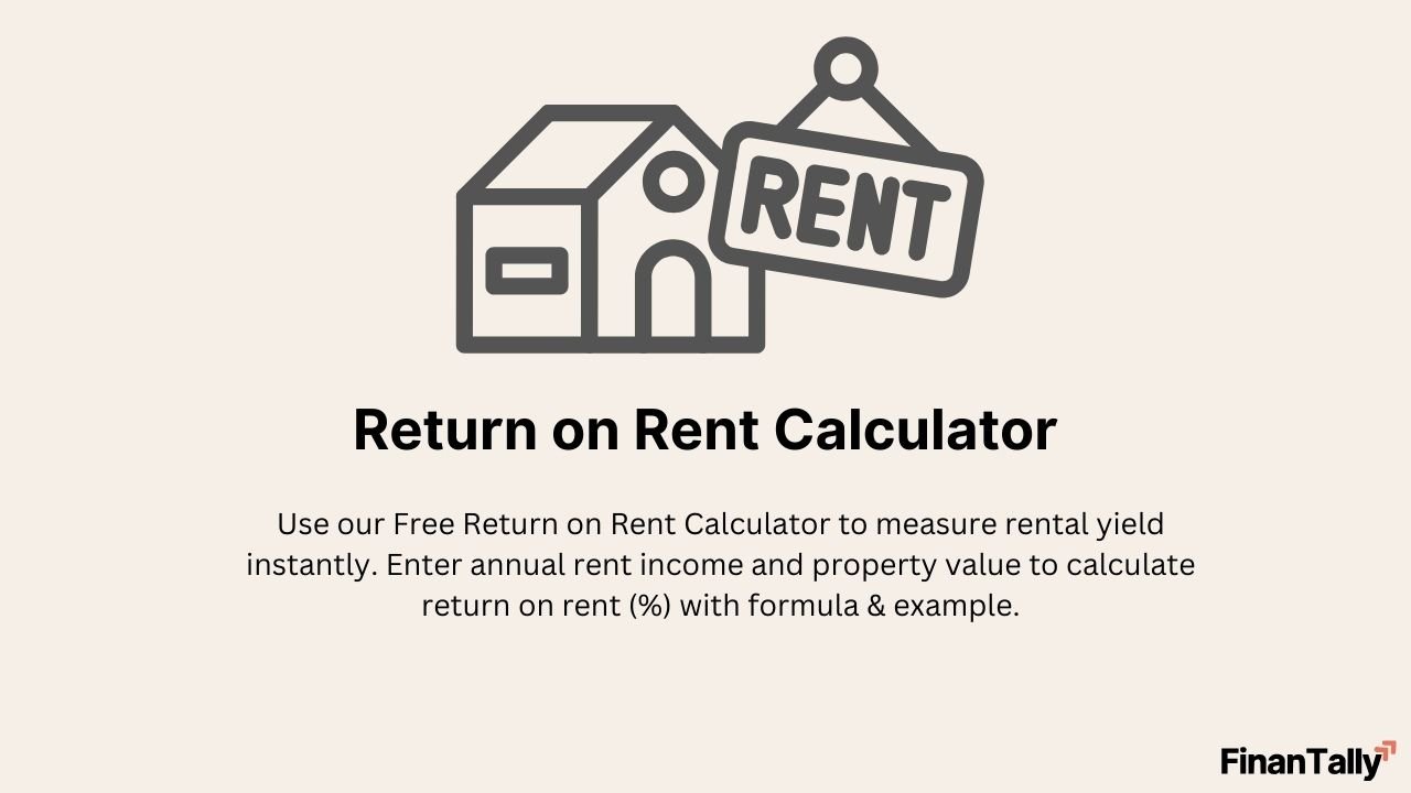 Return on Rent Calculator