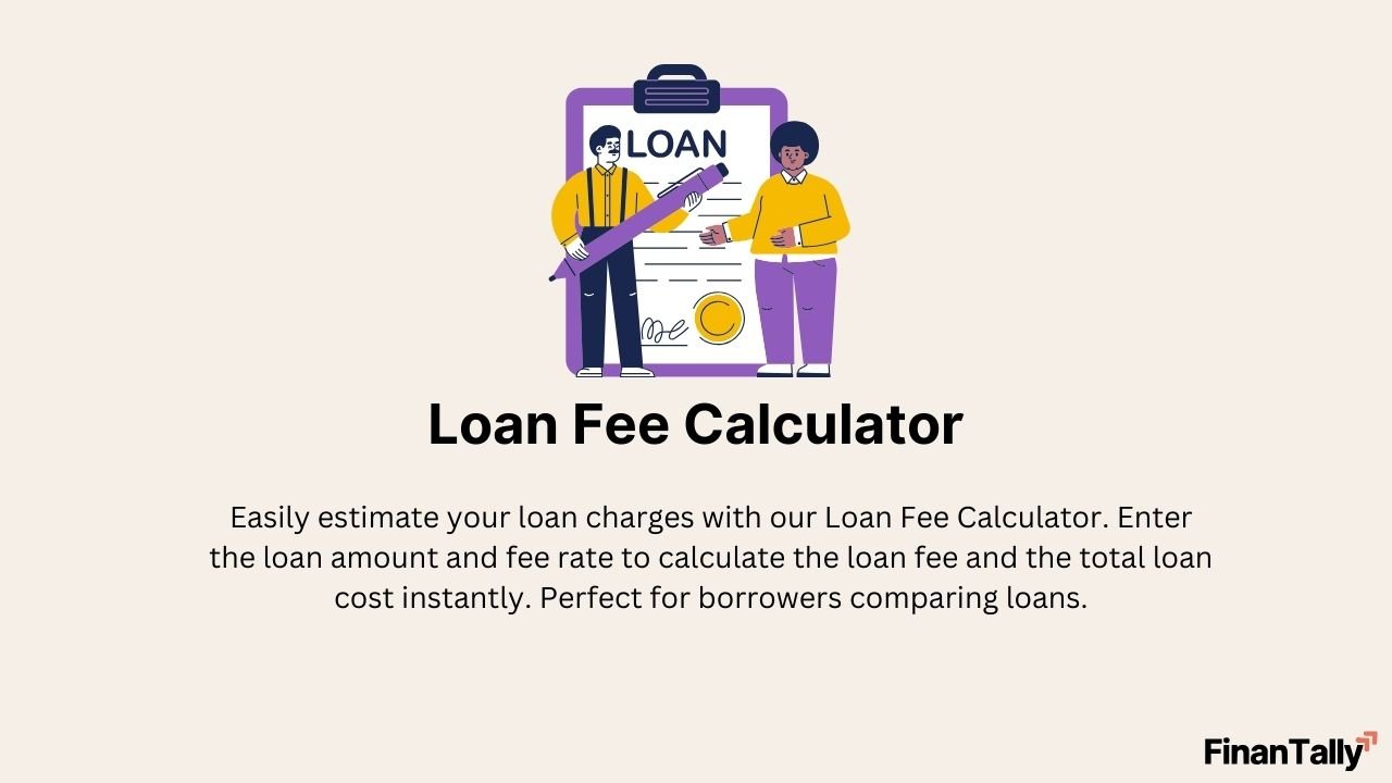 Loan Fee Calculator – Estimate Loan Charges Easily