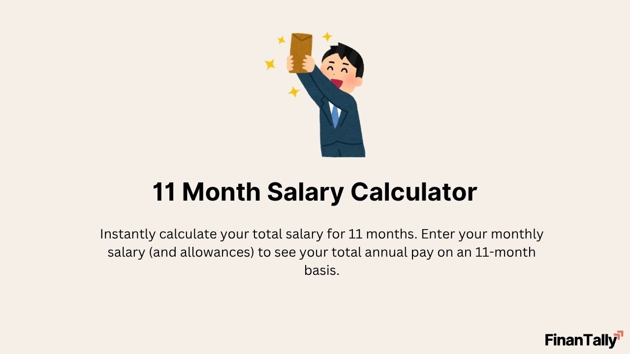 11 Month Salary Calculator