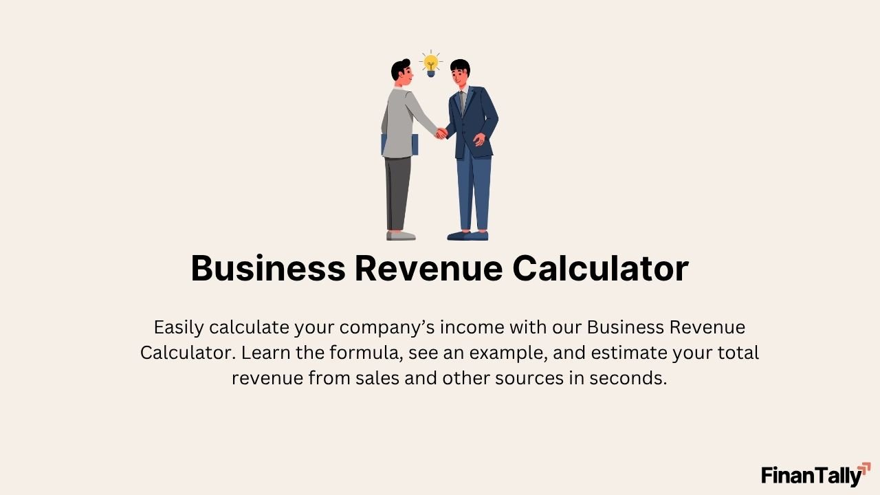 Business Revenue Calculator: How to Calculate Your Company’s Earnings