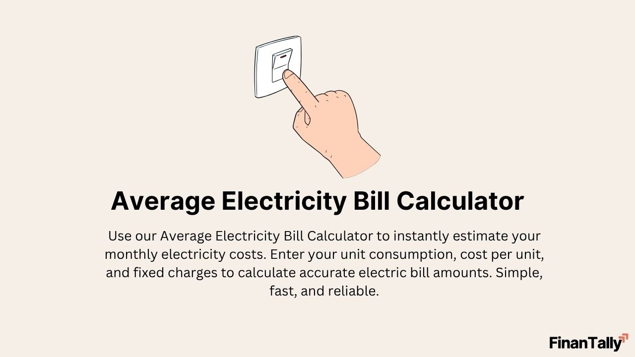 Average Electricity Bill Calculator