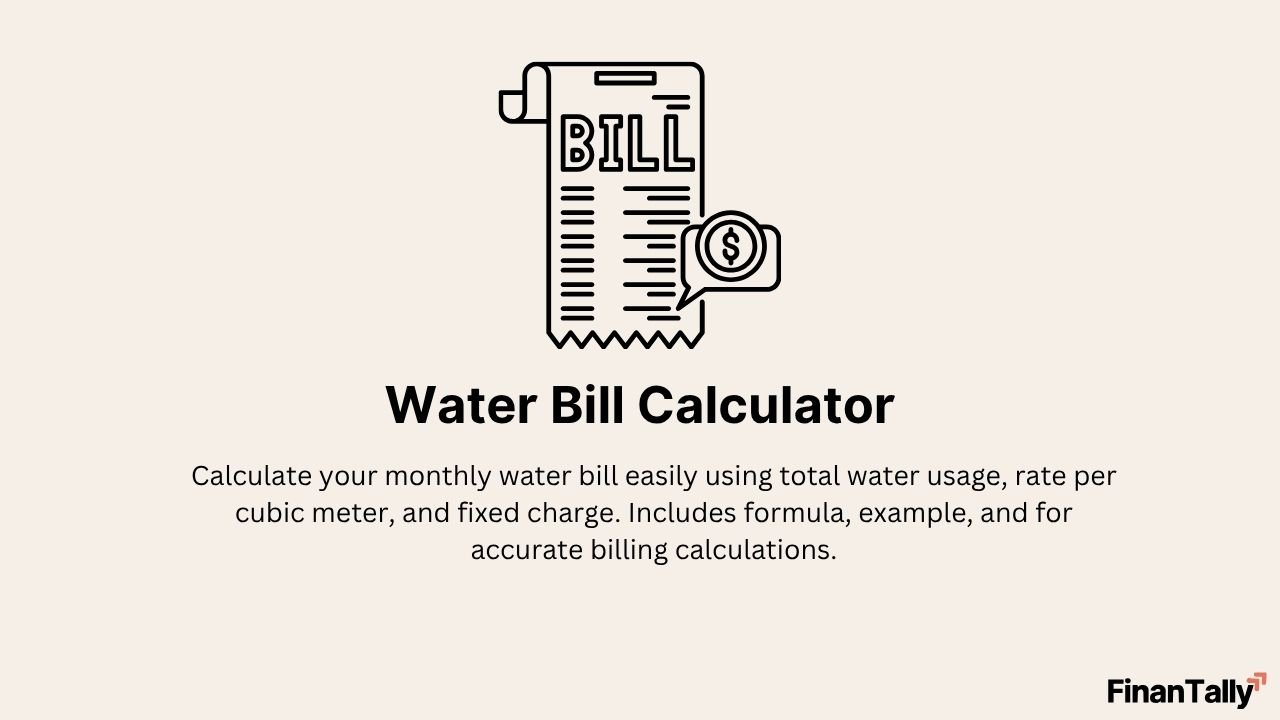 Water Bill Calculator – Simple Way to Estimate Your Monthly Water Cost